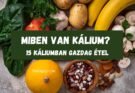 miben van kálium, káliumban gazdag ételek